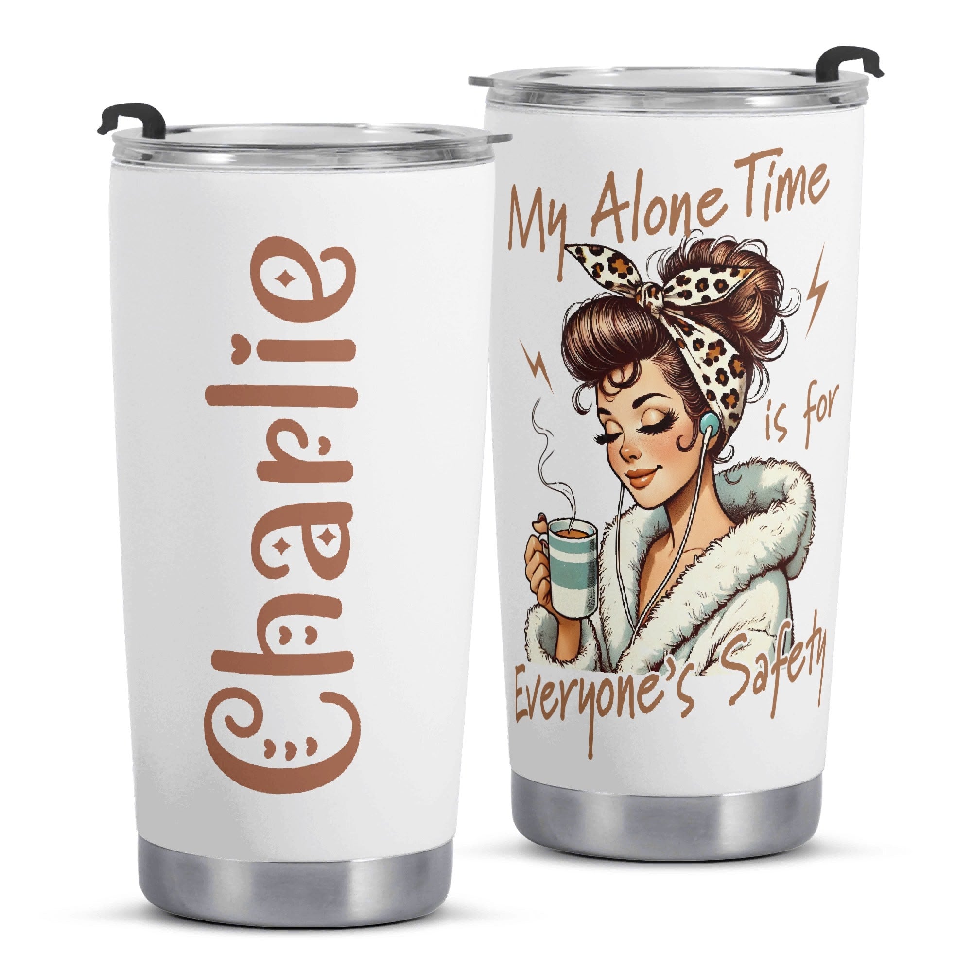Personalised - My Alone Time Is For Everyones Safety - Stainless Steel 20oz Travel Mug Personalised 20oz Travel Mug Printed Offshore