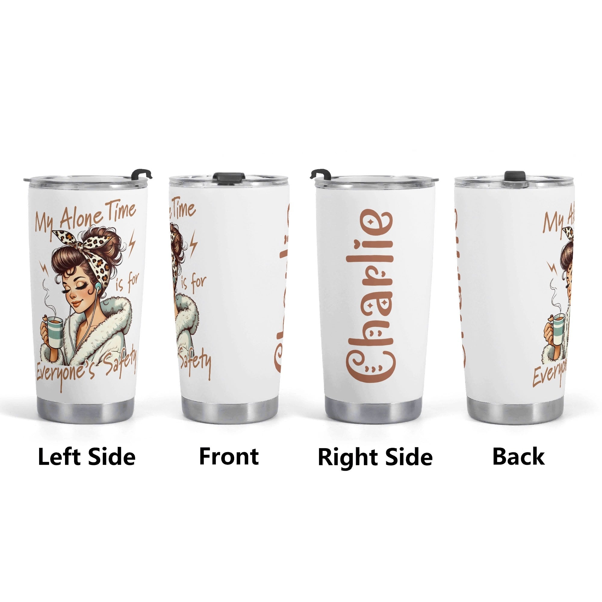 Personalised - My Alone Time Is For Everyones Safety - Stainless Steel 20oz Travel Mug Personalised 20oz Travel Mug Printed Offshore