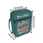 Sorry, Im All Booked Up Personalised Book Bag / Cover With Zippered Pocket Personalised Book Bag / Cover Printed Offshore