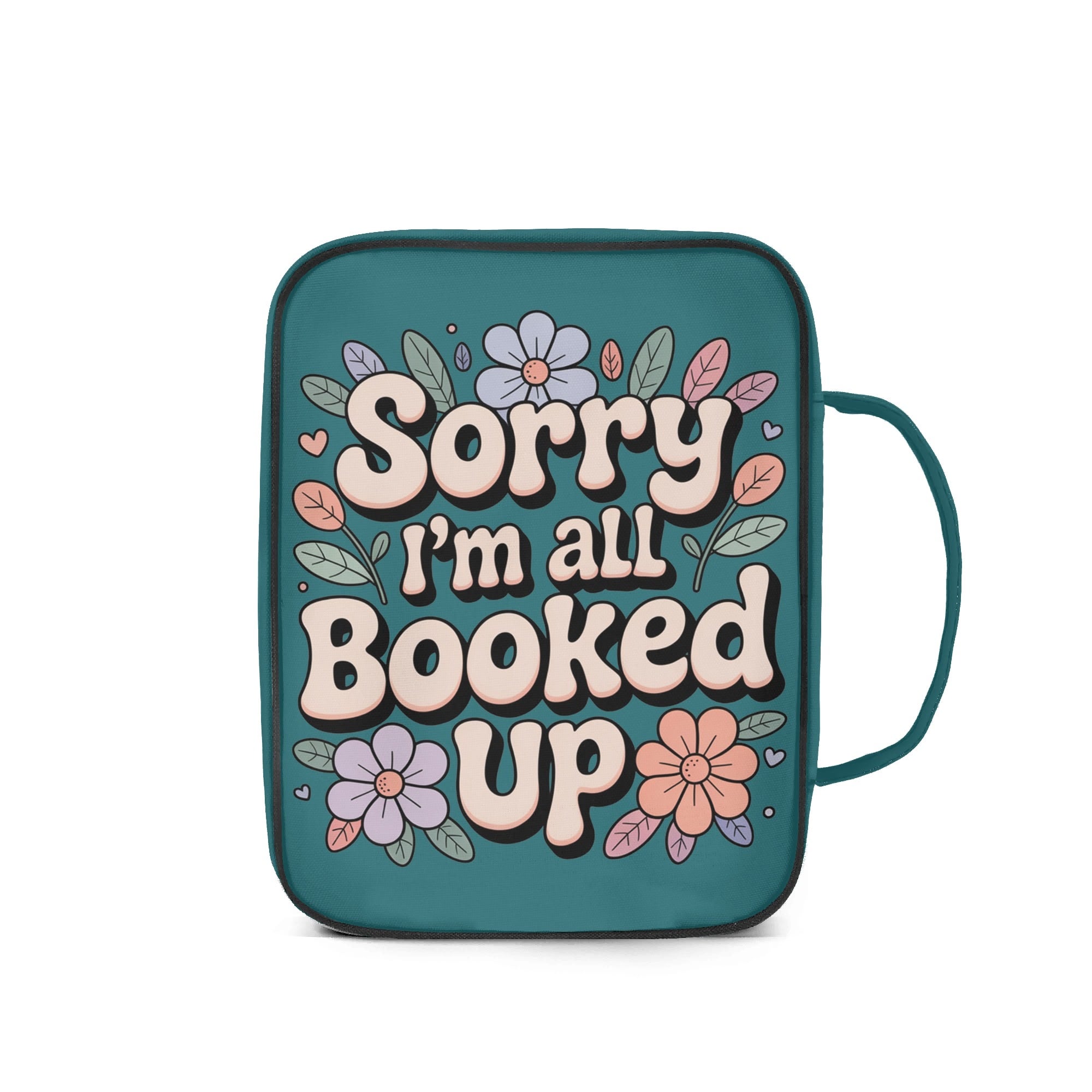 Sorry, Im All Booked Up - Personalised Book Bag / Cover With Zippered Pocket Personalised Book Bag / Cover Printed Offshore
