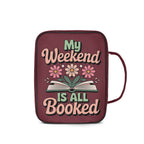 My Weekend Is All Booked Personalised Book Bag / Cover With Zippered Pocket Personalised Book Bag / Cover Printed Offshore