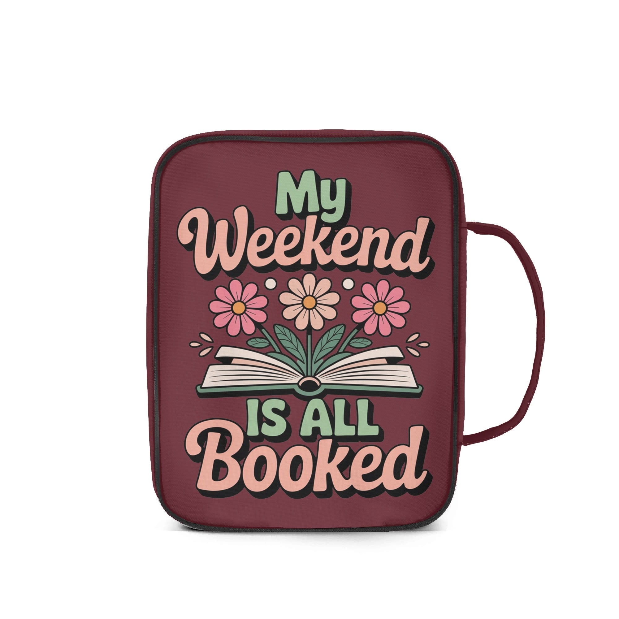My Weekend Is All Booked - Personalised Book Bag / Cover With Zippered Pocket Personalised Book Bag / Cover Printed Offshore