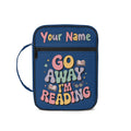 Go Away Im Reading Personalised Book Bag / Cover With Zippered Pocket Default Title Personalised Book Bag / Cover Printed Offshore