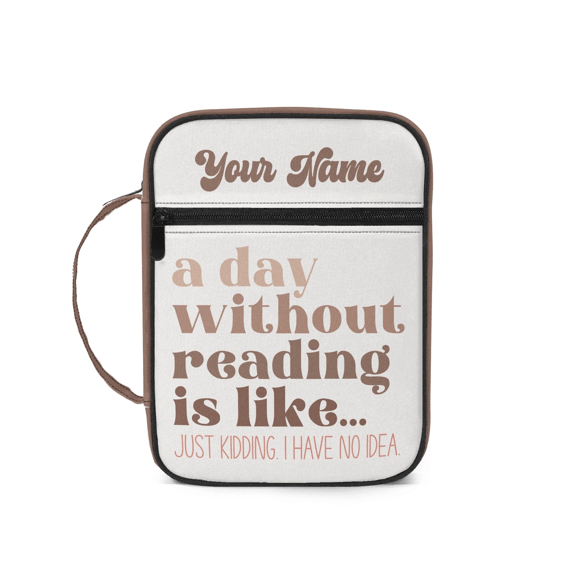 A Day Without Reading - Personalised Book Bag / Cover With Zippered Pocket Default Title Personalised Book Bag / Cover Printed Offshore