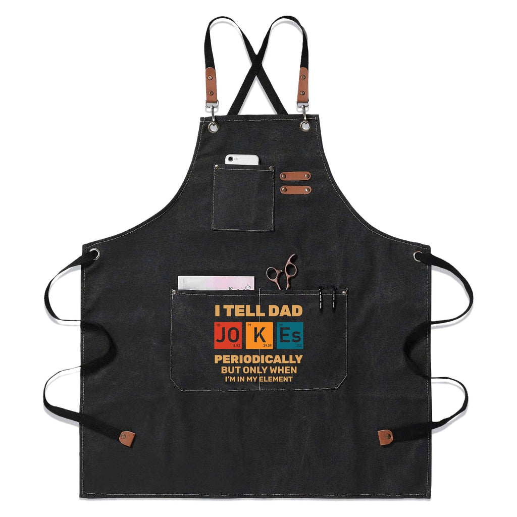 I Tell Dad Jokes Periodically Unisex Canvas Cross Back Chef Apron with Large Pockets Default Title Canvas Apron Dad Printed Offshore Science
