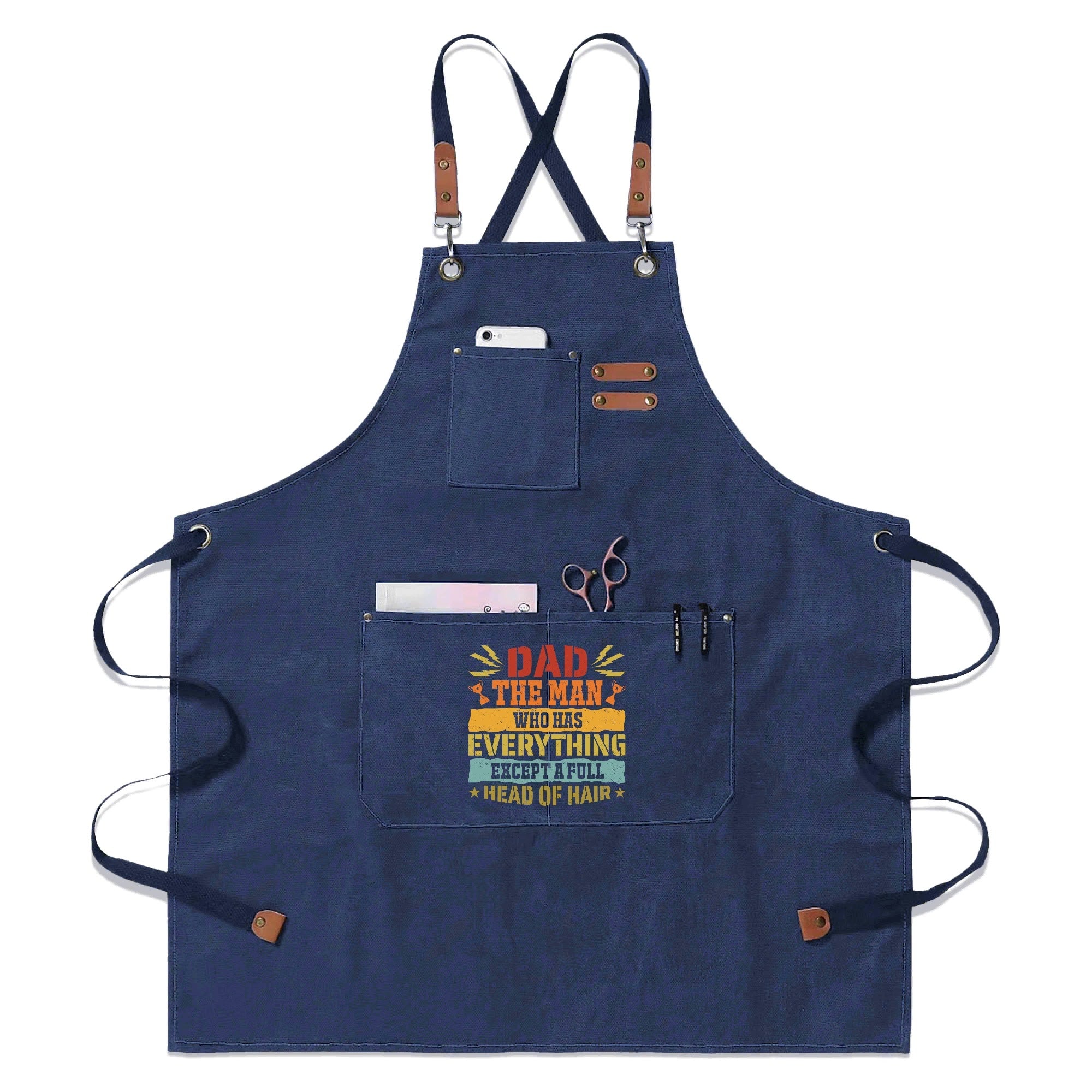 Dad, The Man Who Has Everything, Except A Full Head Of Hair - Unisex Canvas Cross Back Chef Apron with Large Pockets Royal Blue Canvas Apron Dad Printed Offshore