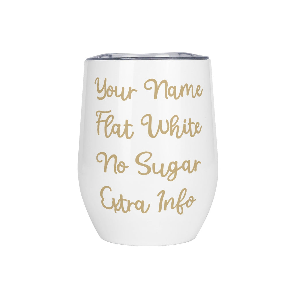 Personalised Your Coffee Order 12oz Wine Tumbler / Travel Mug Default Title Personalised Wine Tumbler / Travel Mug Coffee Printed Offshore