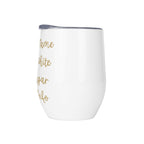 Personalised Your Coffee Order 12oz Wine Tumbler / Travel Mug Personalised Wine Tumbler / Travel Mug Coffee Printed Offshore