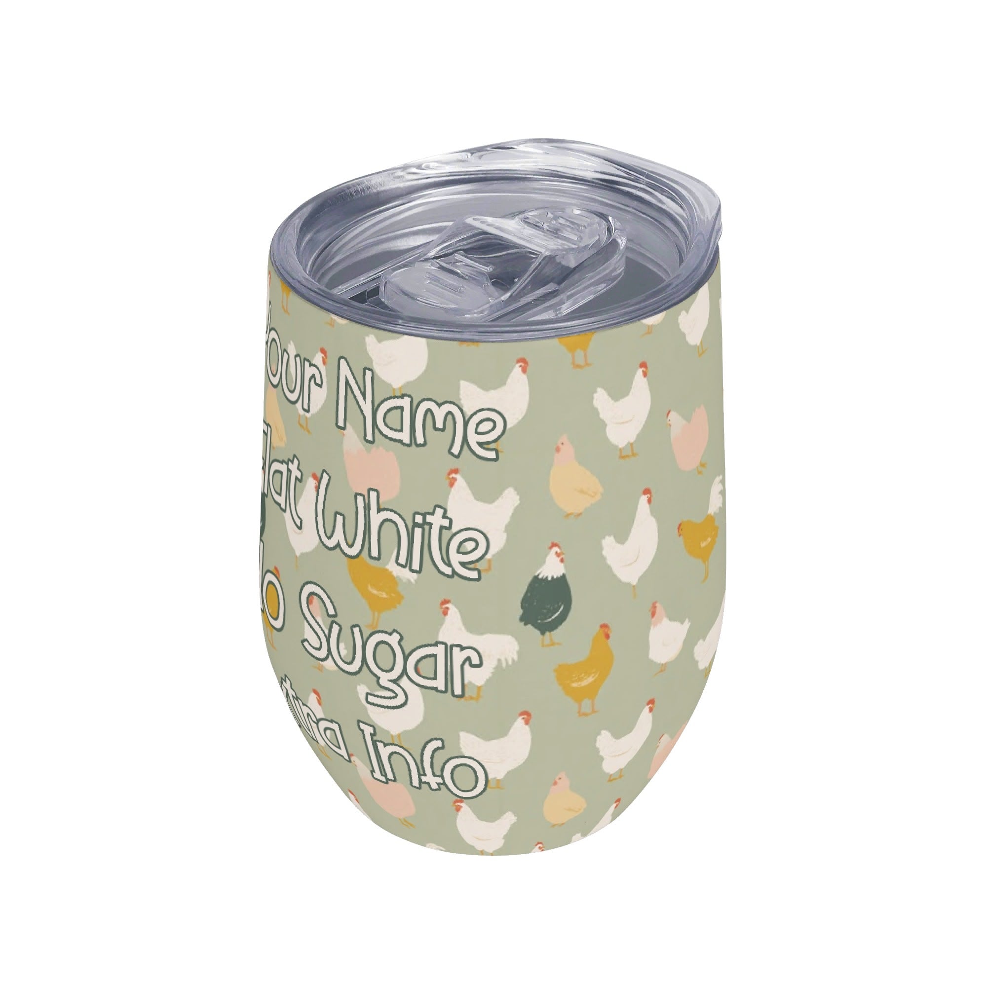 Personalised - Your Coffee Order, Chicken Life - 12oz Wine Tumbler / Travel Mug Personalised Wine Tumbler / Travel Mug animal Coffee Printed Offshore