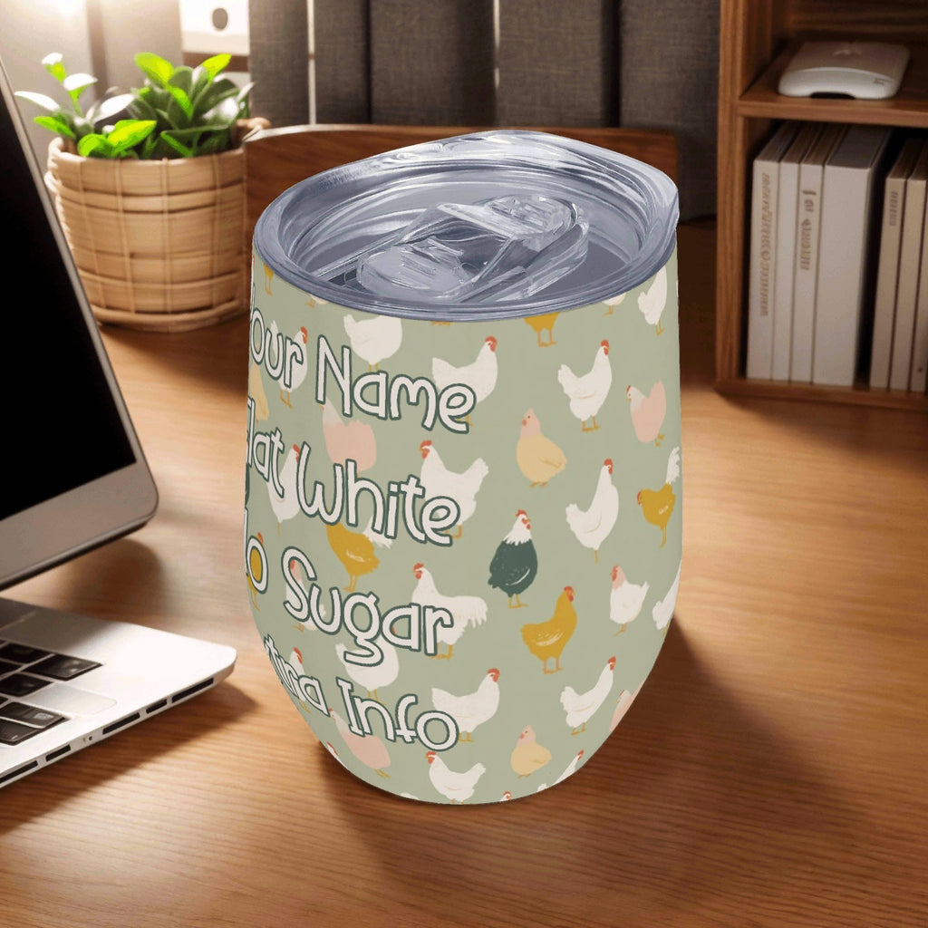 Personalised Your Coffee Order, Chicken Life 12oz Wine Tumbler / Travel Mug Personalised Wine Tumbler / Travel Mug animal Coffee Printed Offshore