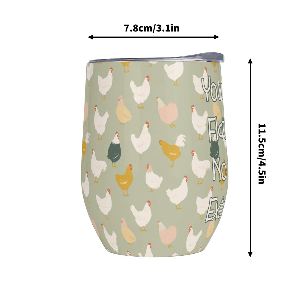 Personalised Your Coffee Order, Chicken Life 12oz Wine Tumbler / Travel Mug Personalised Wine Tumbler / Travel Mug animal Coffee Printed Offshore