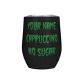Personalised Your Coffee Order, Horror Movie Font 12oz Wine Tumbler / Travel Mug Default Title Personalised Wine Tumbler / Travel Mug Coffee Printed Offshore