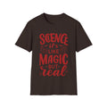 Science, It's Like Magic But Real - Unisex Softstyle T-Shirt