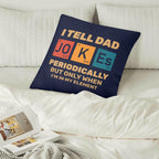 Dad Jokes, Periodic Table Cushion Cover Cushion Cover Dad Printed Offshore Science