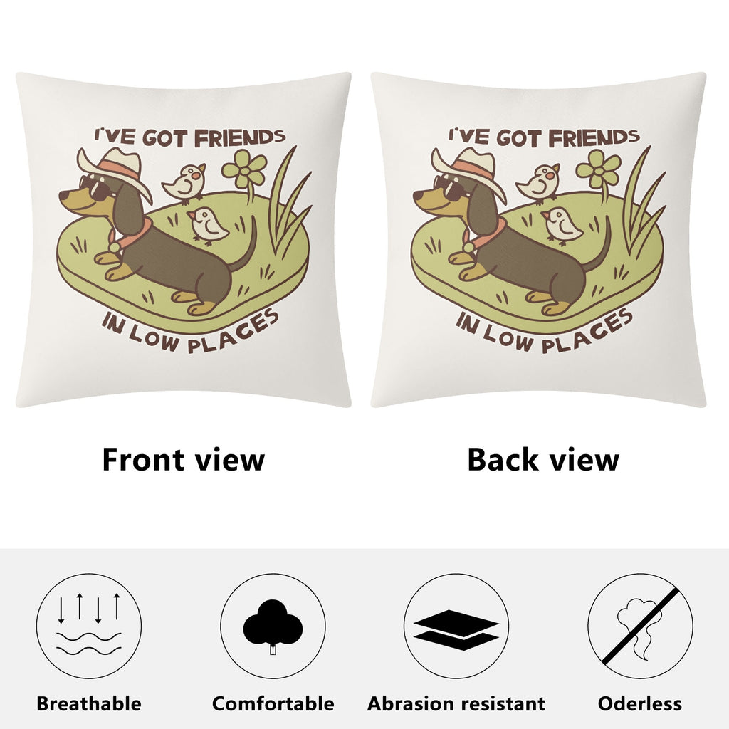 Dachshund, Ive Got Friends In Low Places Cushion Cover Cushion Cover animal Printed Offshore