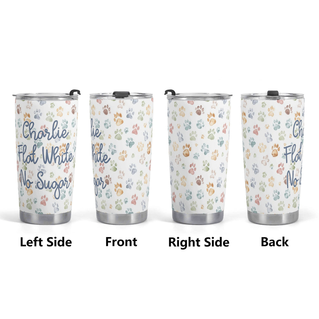 Personalised Paw Print, Coffee Order Stainless Steel 20oz Travel Mug Personalised 20oz Travel Mug animal Printed Offshore