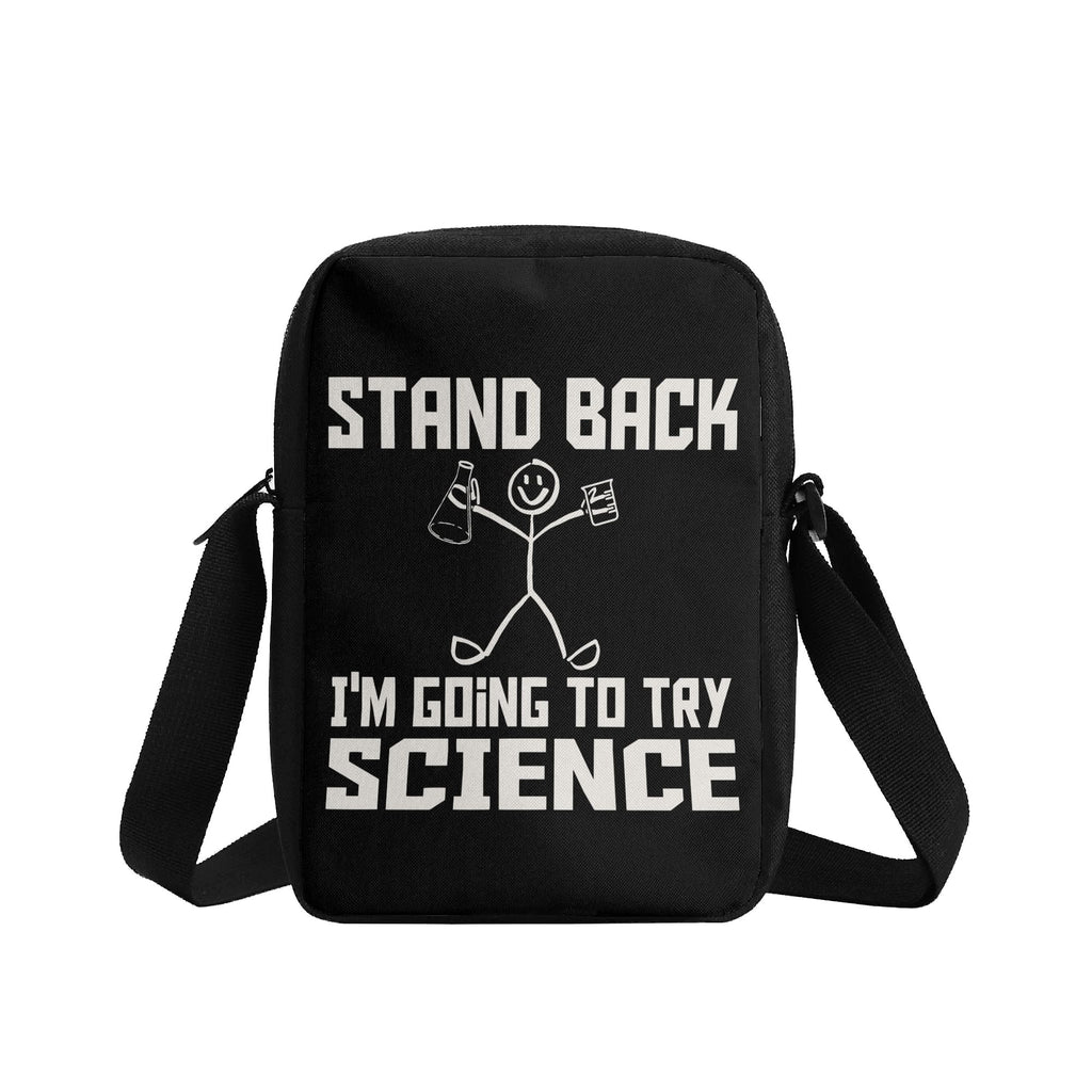 Stand Back Im Going To Try Science Cross-Body Bag Cross Body Bag Printed Offshore Science