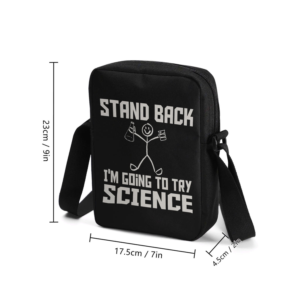 Stand Back Im Going To Try Science Cross-Body Bag Cross Body Bag Printed Offshore Science