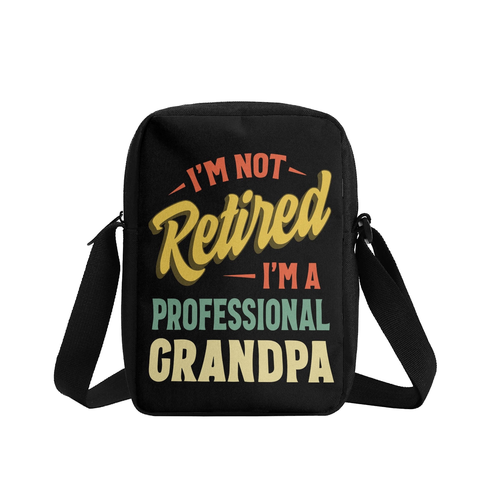 Im Not Retired, Im A Professional Grandpa Cross-Body Bag Cross Body Bag Dad Printed Offshore