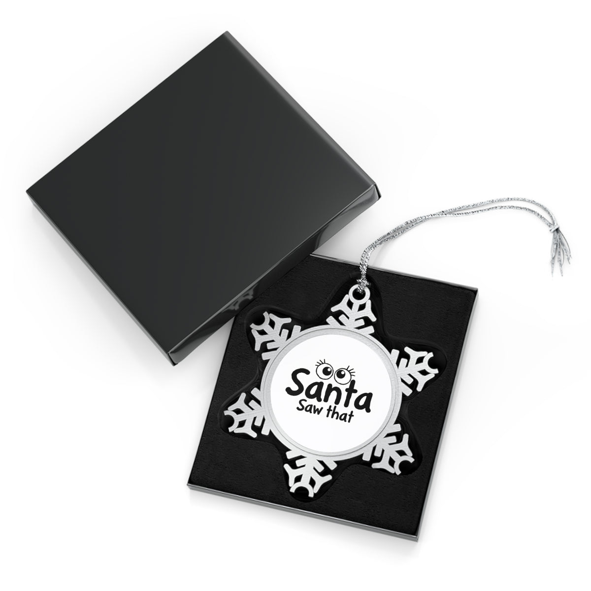 Santa Saw That Pewter Snowflake Christmas Ornament - "Santa Saw That" Holiday Keepsake