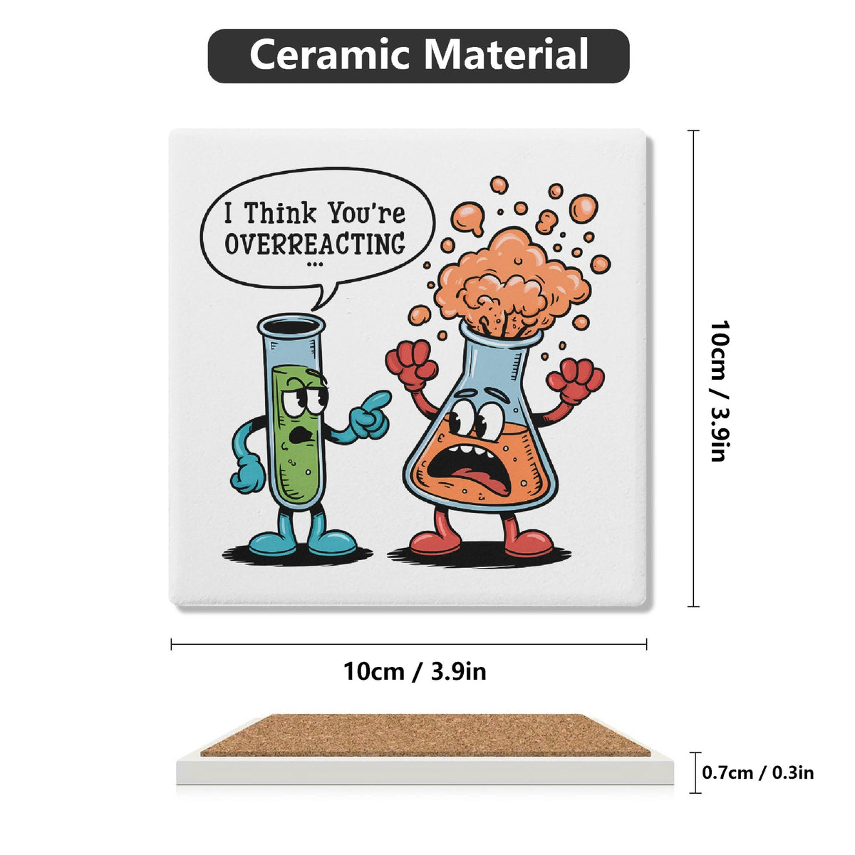 Chemistry I Think Youre Overreacting Square Ceramic Coasters 4 Pcs Square Ceramic Coaster 4pcs Printed Offshore