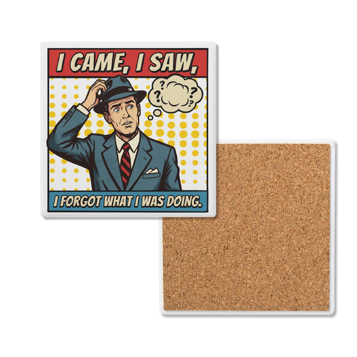 I Came I Saw I Forgot What I Was Doing Square Ceramic Coasters 4 Pcs Default Title Square Ceramic Coaster 4pcs Printed Offshore