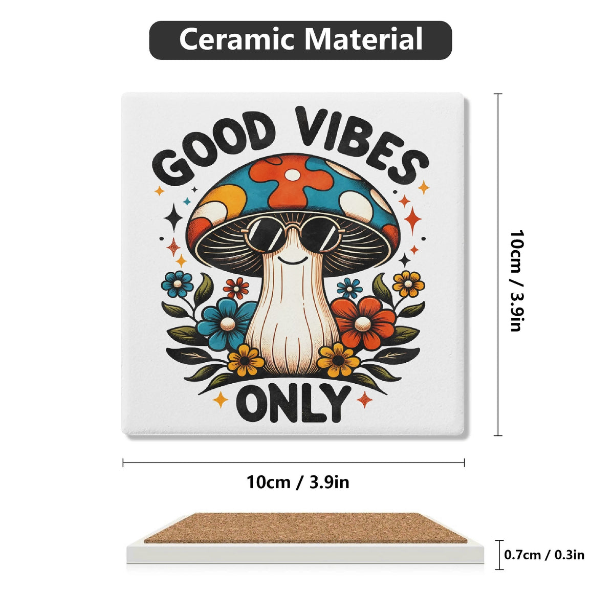 Hippie Mushroom Good Vibes Only Square Ceramic Coasters 4 Pcs Square Ceramic Coaster 4pcs Printed Offshore