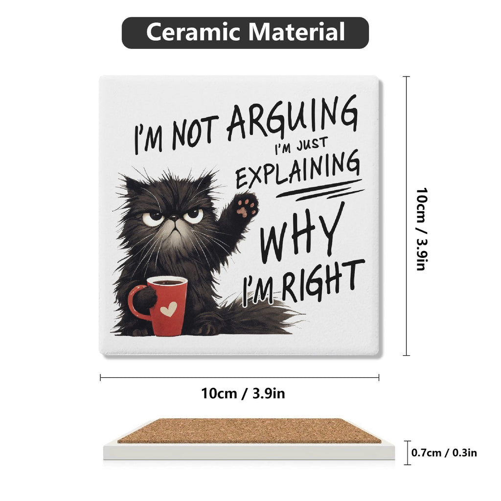 Black Cat Explaining Why Im Right Square Ceramic Coasters 4 Pcs Square Ceramic Coaster 4pcs Printed Offshore