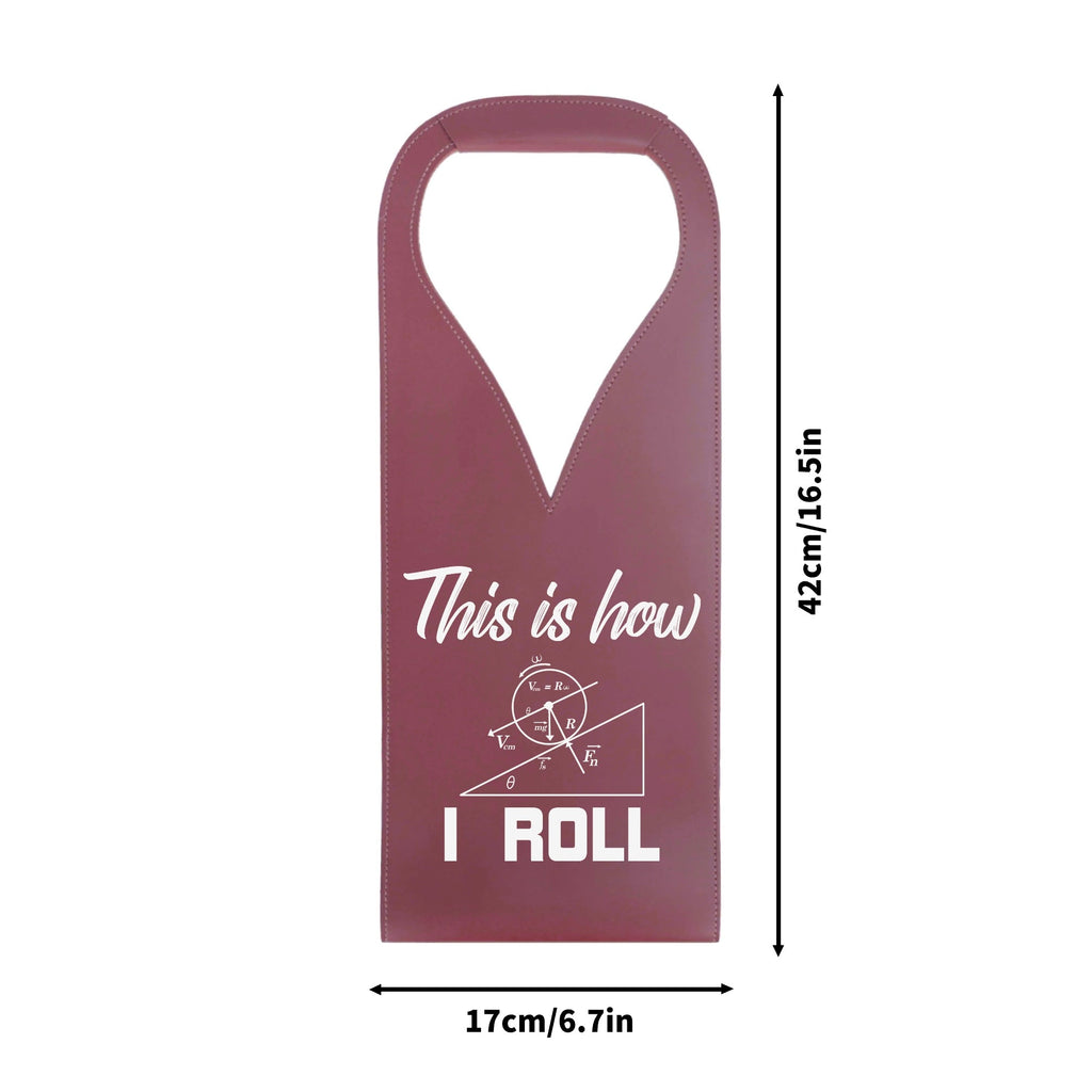 This Is How I Roll Physics PU Leather Wine Bag PU Leather Wine Bag Printed Offshore