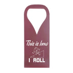 This Is How I Roll Physics PU Leather Wine Bag Maroon PU Leather Wine Bag Printed Offshore