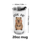 Quok On Quokka Stainless Steel 20oz Travel Mug Travel Mug Tumbler animal Australia Printed Offshore