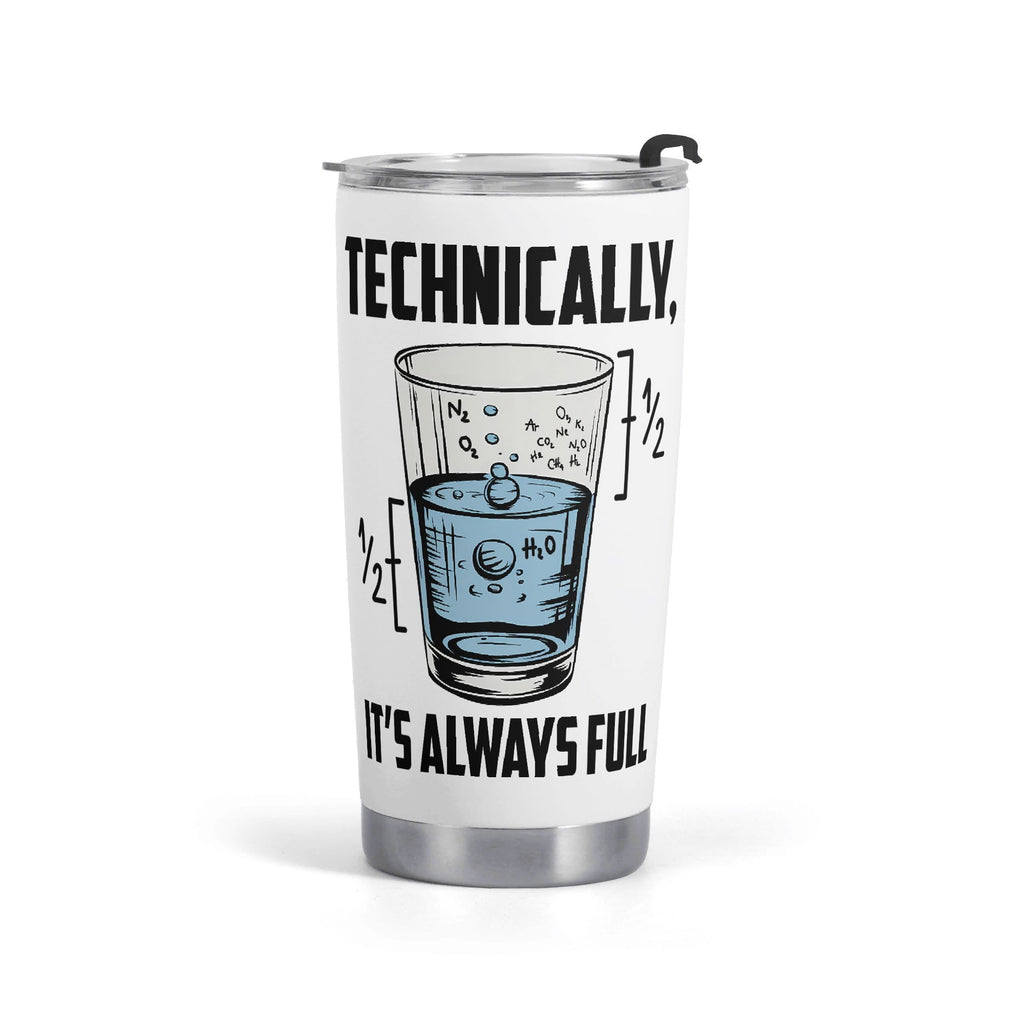 Glass Half Full Stainless Steel 20oz Travel Mug Default Title Travel Mug Tumbler Printed Offshore