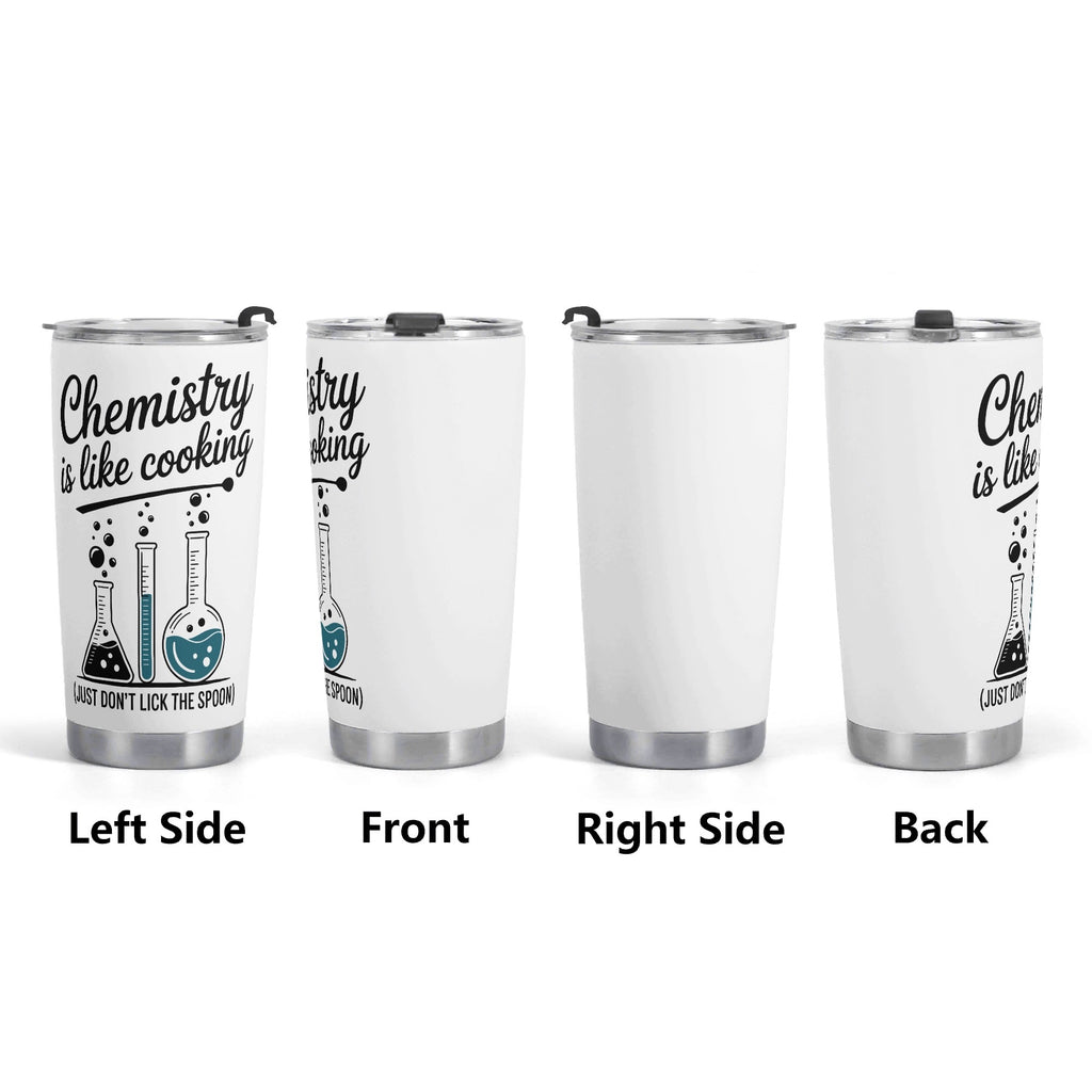 Chemistry Is Like Cooking Stainless Steel 20oz Travel Mug Travel Mug Tumbler Printed Offshore Science