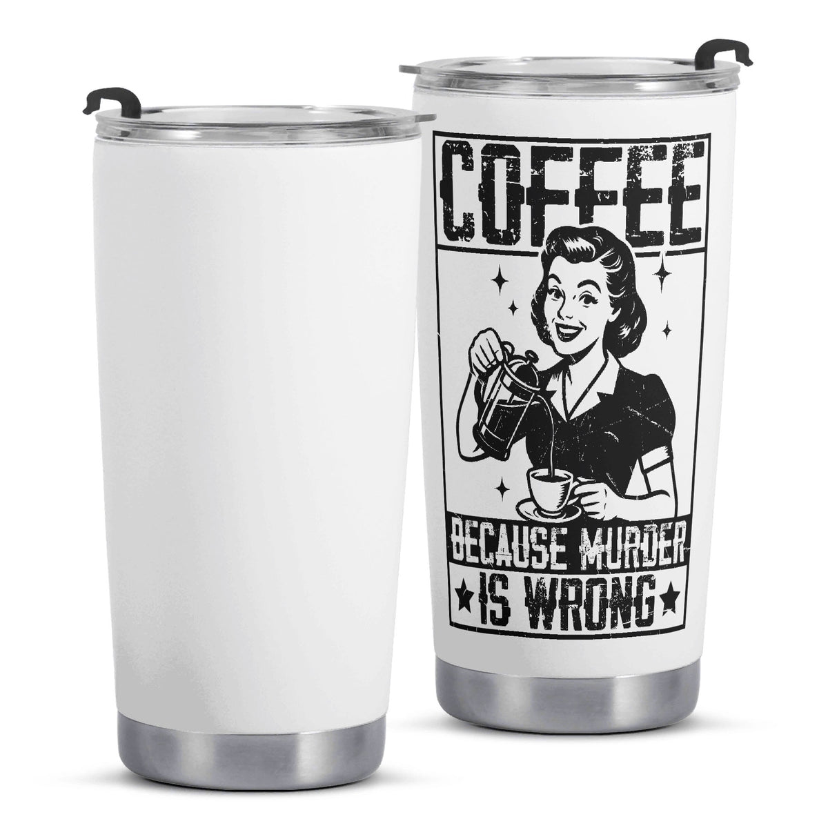 Coffee Because Murder Is Wrong Stainless Steel 20oz Travel Mug Travel Mug Tumbler Coffee Printed Offshore Retro
