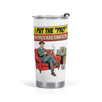 I Put The Pro In Procrastination Stainless Steel 20oz Travel Mug Default Title Travel Mug Tumbler Printed Offshore Retro