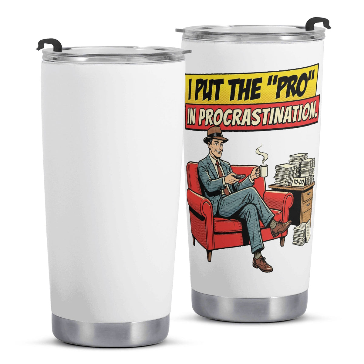 I Put The Pro In Procrastination Stainless Steel 20oz Travel Mug Travel Mug Tumbler Printed Offshore Retro