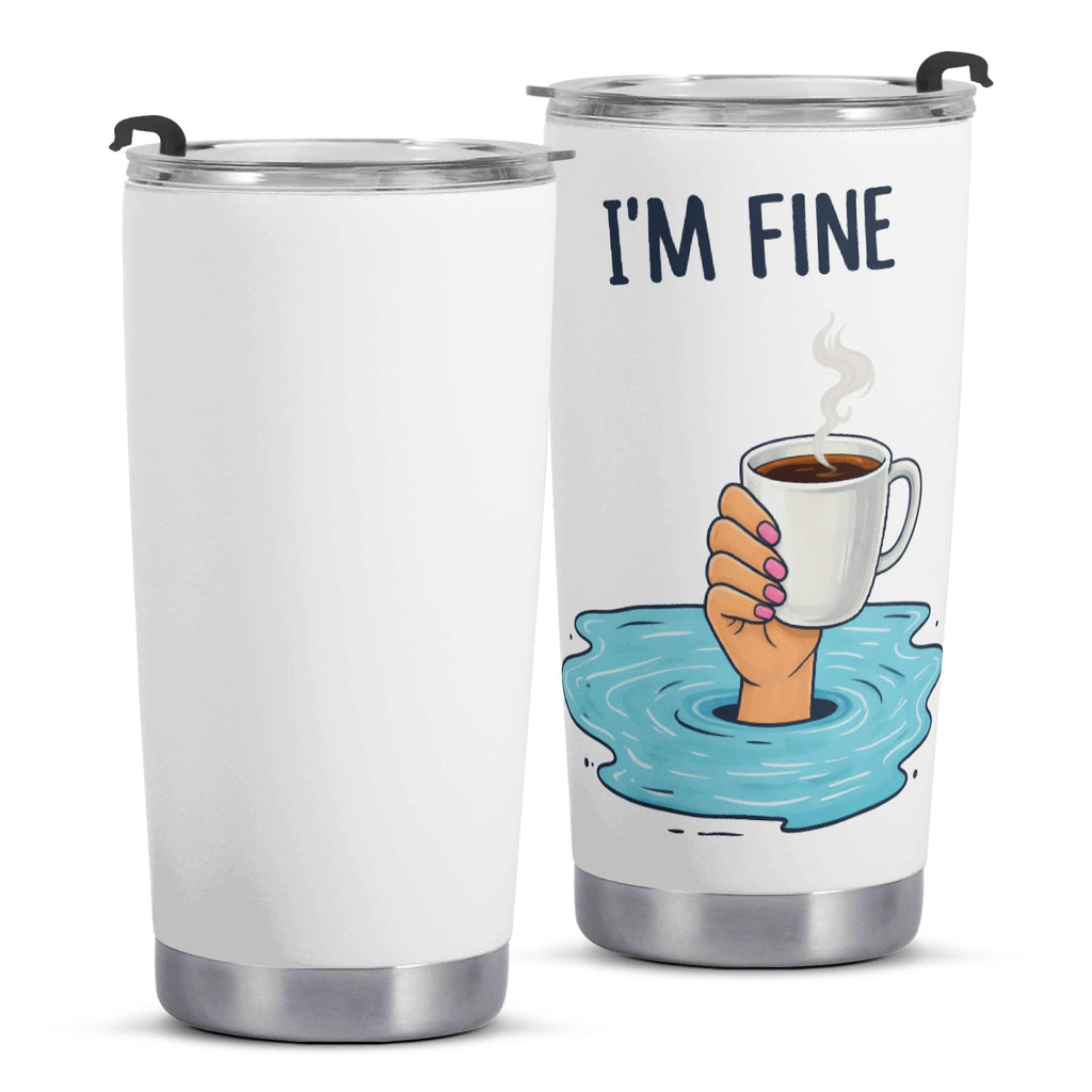 Im Fine Drowning Coffee Stainless Steel 20oz Travel Mug Travel Mug Tumbler Coffee Printed Offshore
