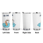 Im Fine Drowning Coffee Stainless Steel 20oz Travel Mug Travel Mug Tumbler Coffee Printed Offshore