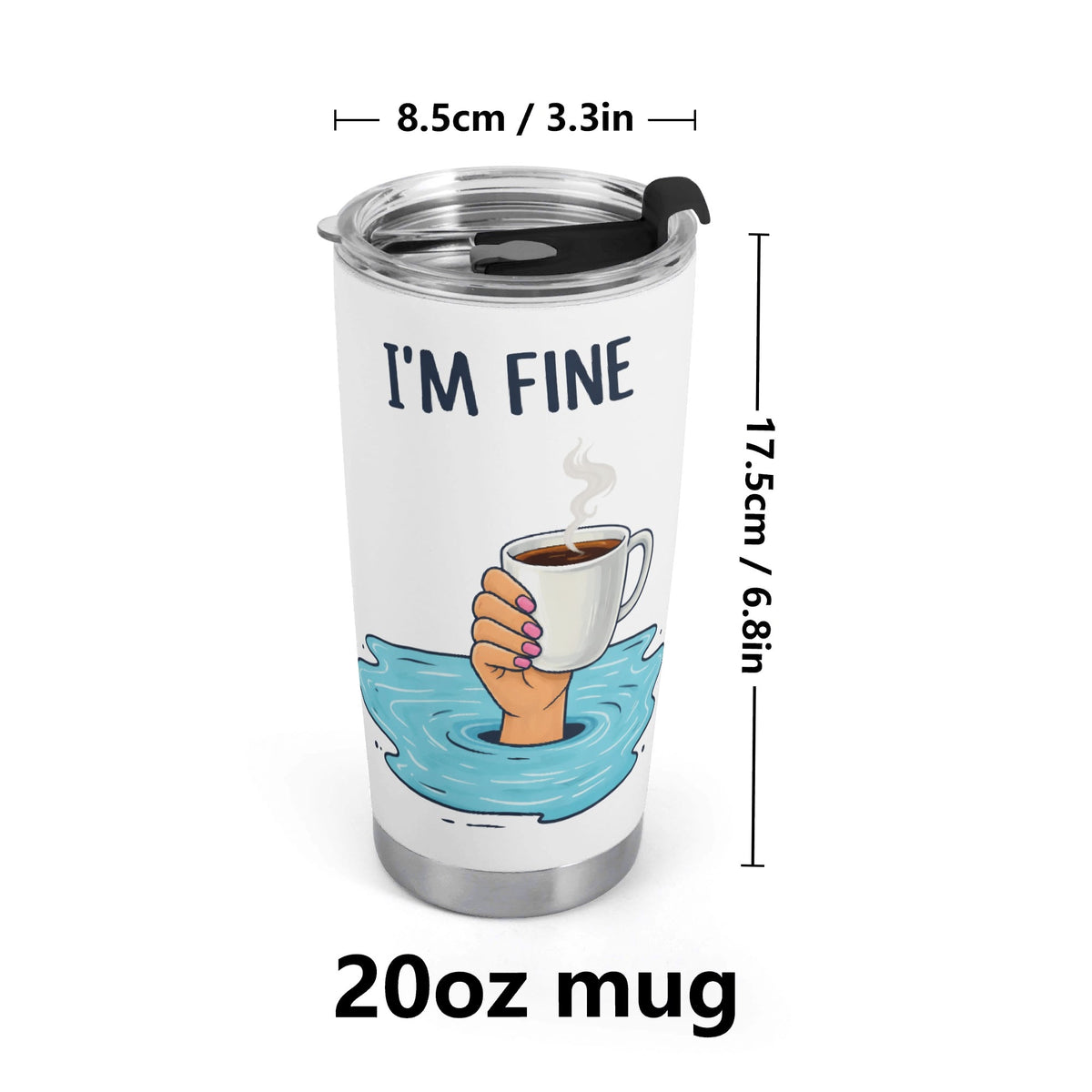 Im Fine Drowning Coffee Stainless Steel 20oz Travel Mug Travel Mug Tumbler Coffee Printed Offshore