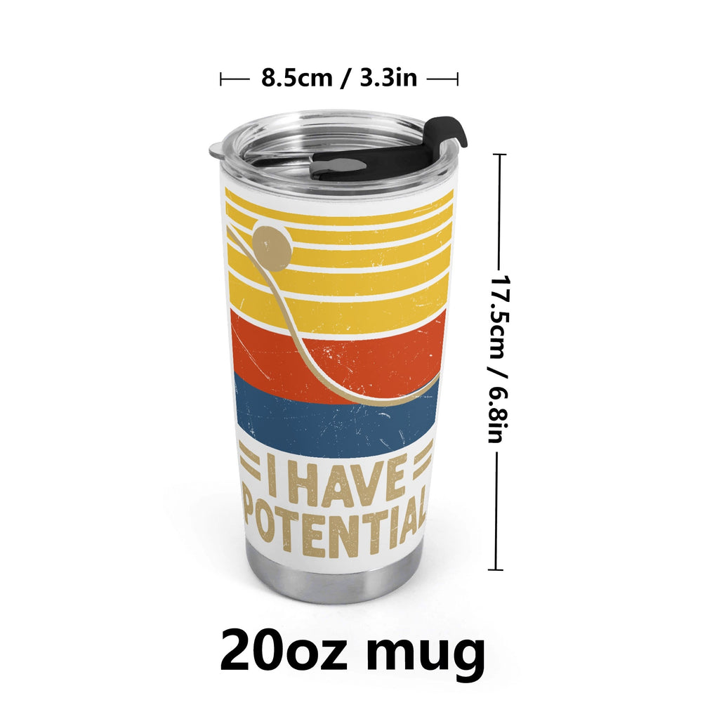 I Have Potential Physics Stainless Steel 20oz Travel Mug Travel Mug Tumbler Printed Offshore Science