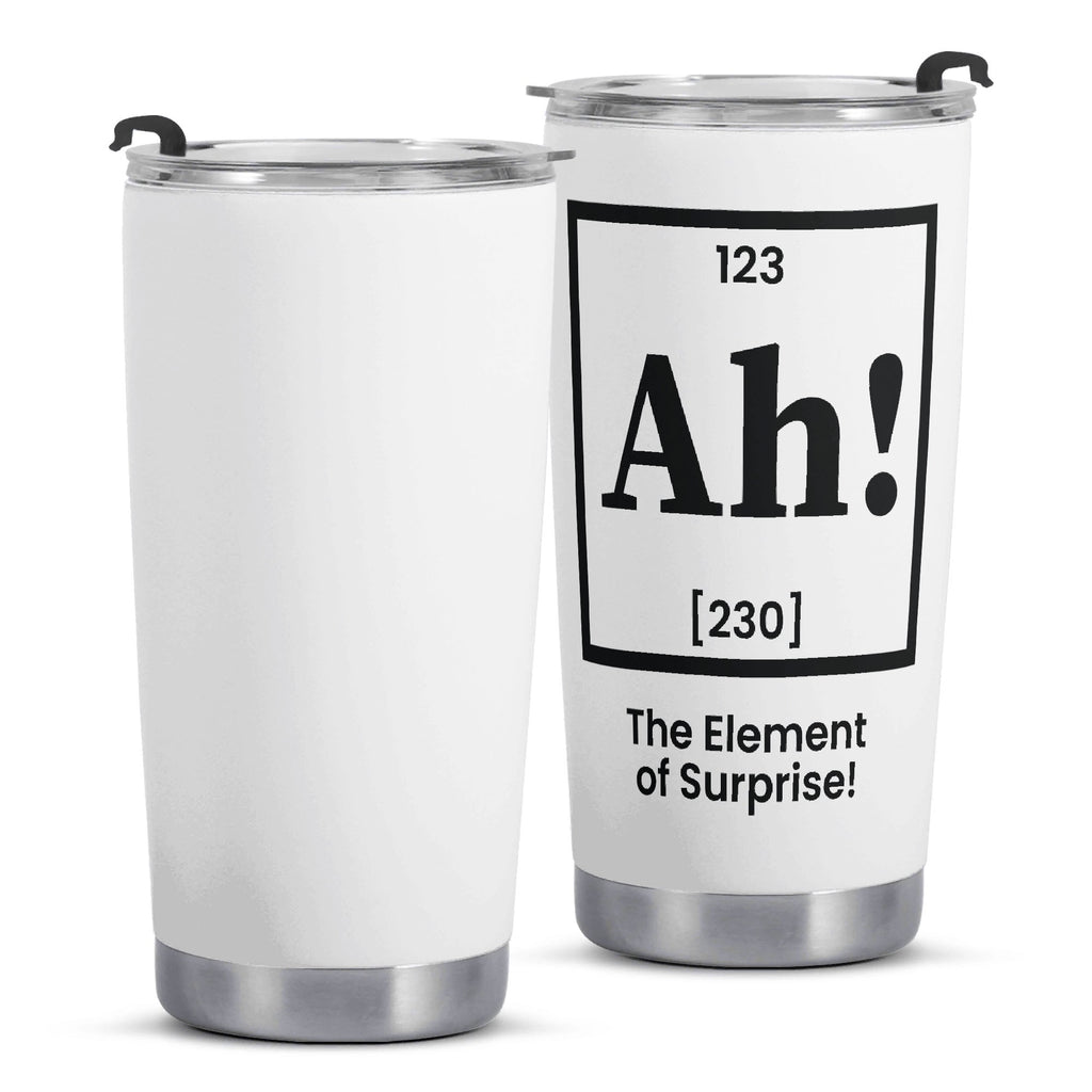 Ah The Element Of Surprise Periodic Table Stainless Steel 20oz Travel Mug Travel Mug Tumbler Printed Offshore Science