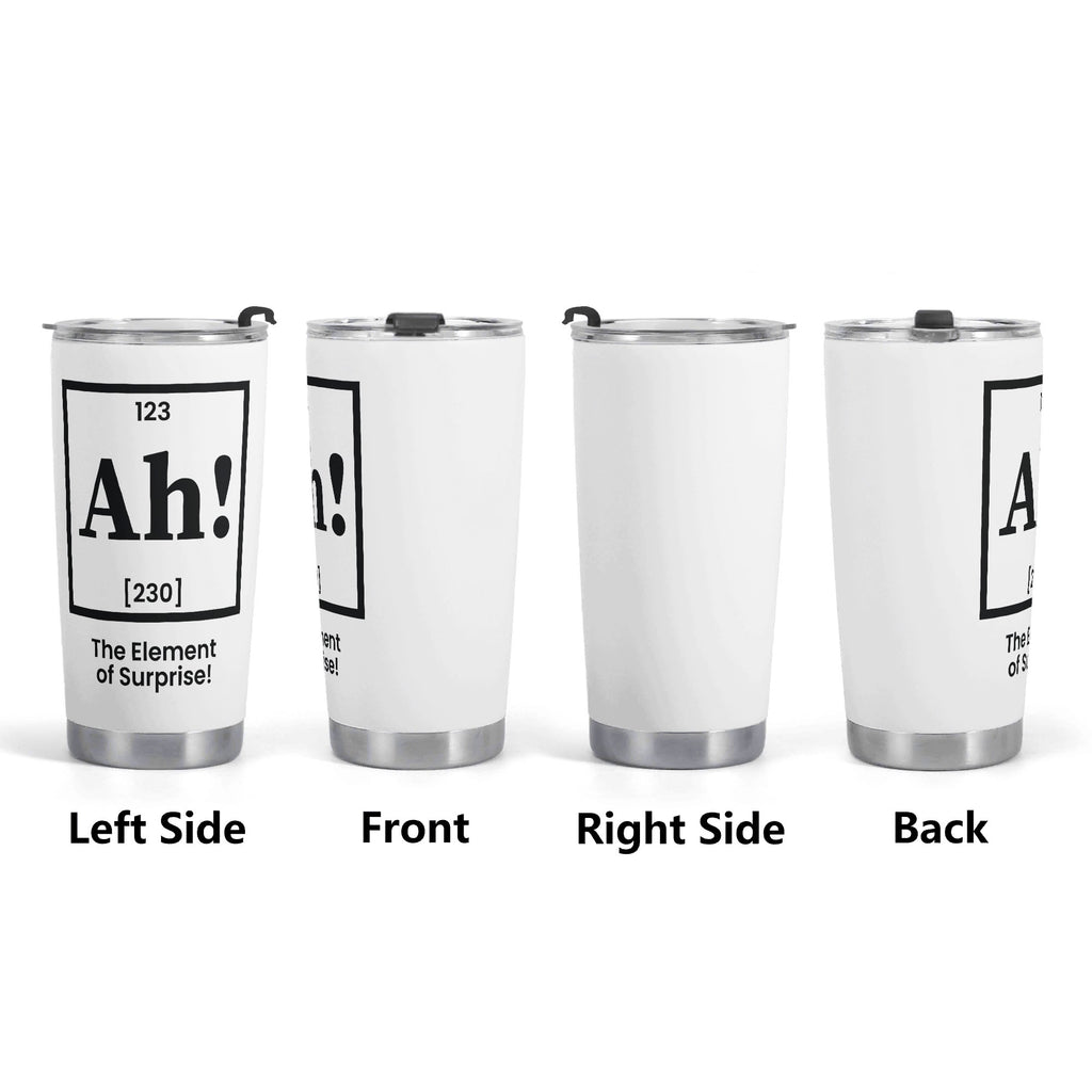 Ah The Element Of Surprise Periodic Table Stainless Steel 20oz Travel Mug Travel Mug Tumbler Printed Offshore Science