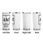 Ah The Element Of Surprise Periodic Table Stainless Steel 20oz Travel Mug Travel Mug Tumbler Printed Offshore Science