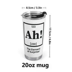 Ah The Element Of Surprise Periodic Table Stainless Steel 20oz Travel Mug Travel Mug Tumbler Printed Offshore Science