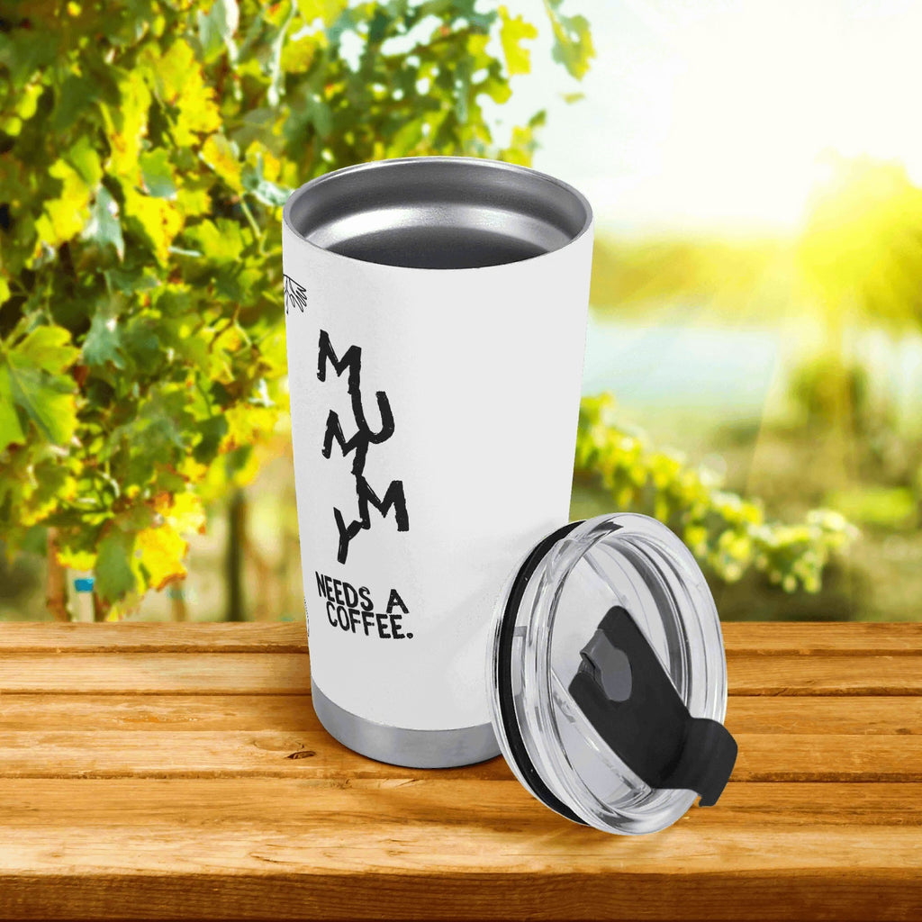 Mummy Needs A Coffee Stainless Steel 20oz Travel Mug Travel Mug Tumbler Coffee Mum Printed Offshore
