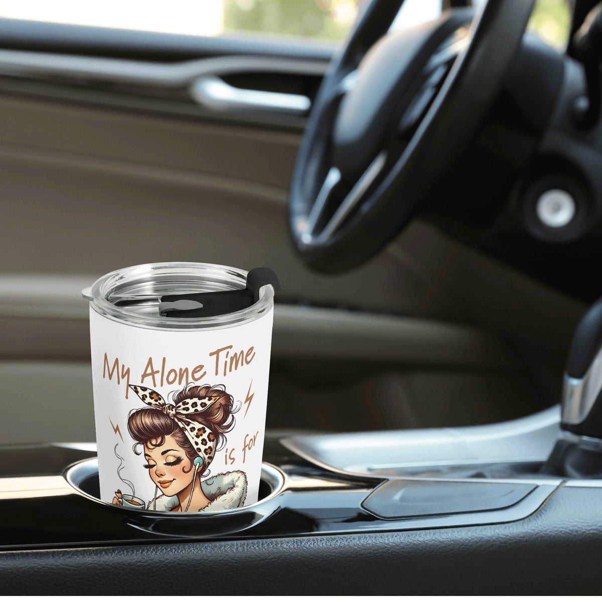 My Alone Time Is For Everyones Safety Stainless Steel 20oz Travel Mug Travel Mug Tumbler Printed Offshore