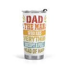 Dad The Man Who Has Everything Except A Full Head Of Hair Stainless Steel 20oz Travel Mug Default Title Travel Mug Tumbler Dad Printed Offshore