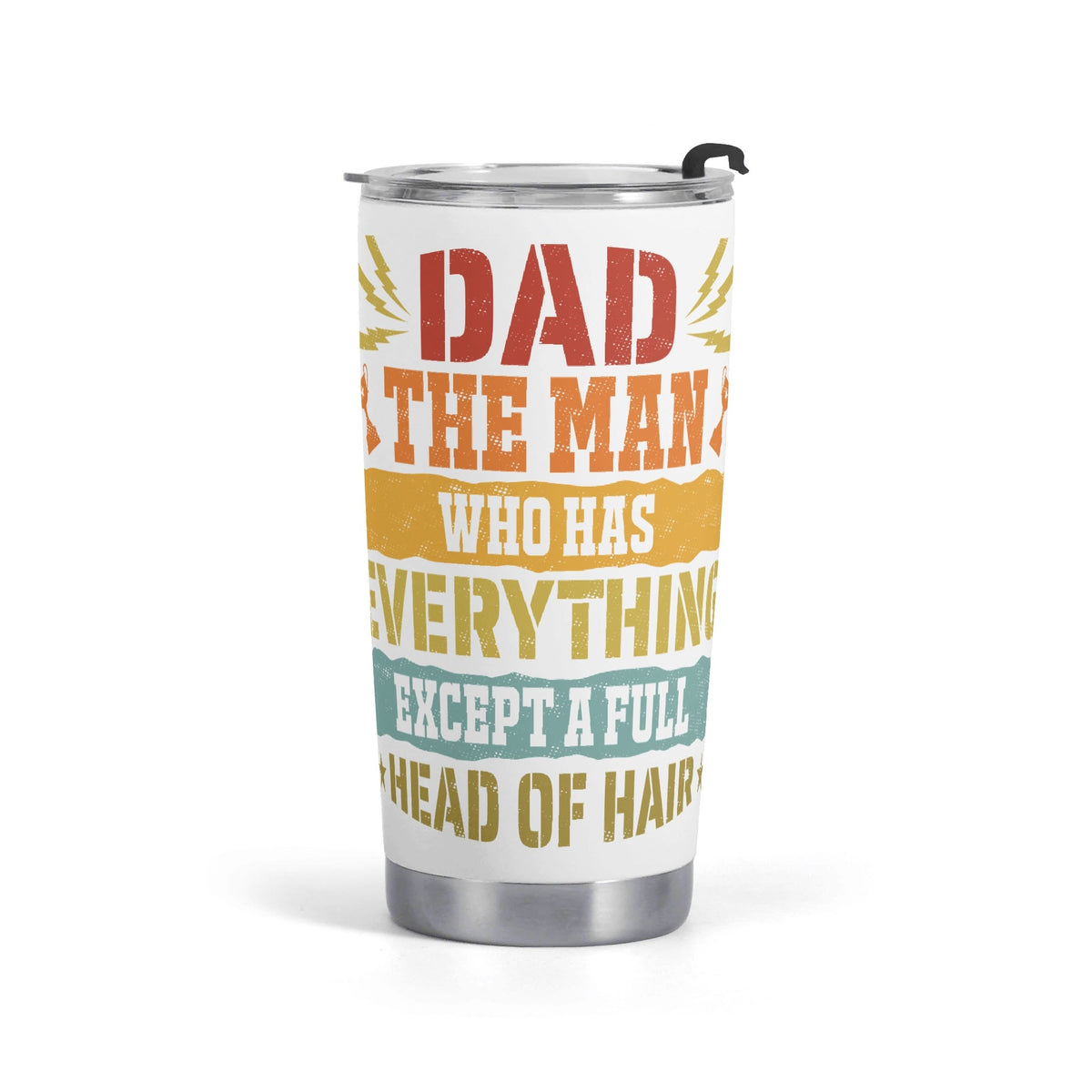 Dad The Man Who Has Everything Except A Full Head Of Hair Stainless Steel 20oz Travel Mug Default Title Travel Mug Tumbler Dad Printed Offshore
