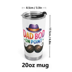 Dad Bod On Point Stainless Steel 20oz Travel Mug Printed Offshore