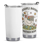 Oops I Bought Another Book Stainless Steel 20oz Travel Mug Printed Offshore